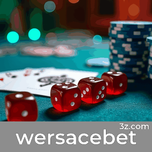 Wersacebet: Slots - Mega Prêmios, Jogos de Mesa - Estratégia Avançada, Dealer ao Vivo - Experiência Imersiva, Apostas Esportivas - Cobertura Completa